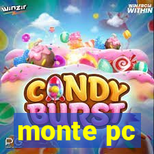 monte pc